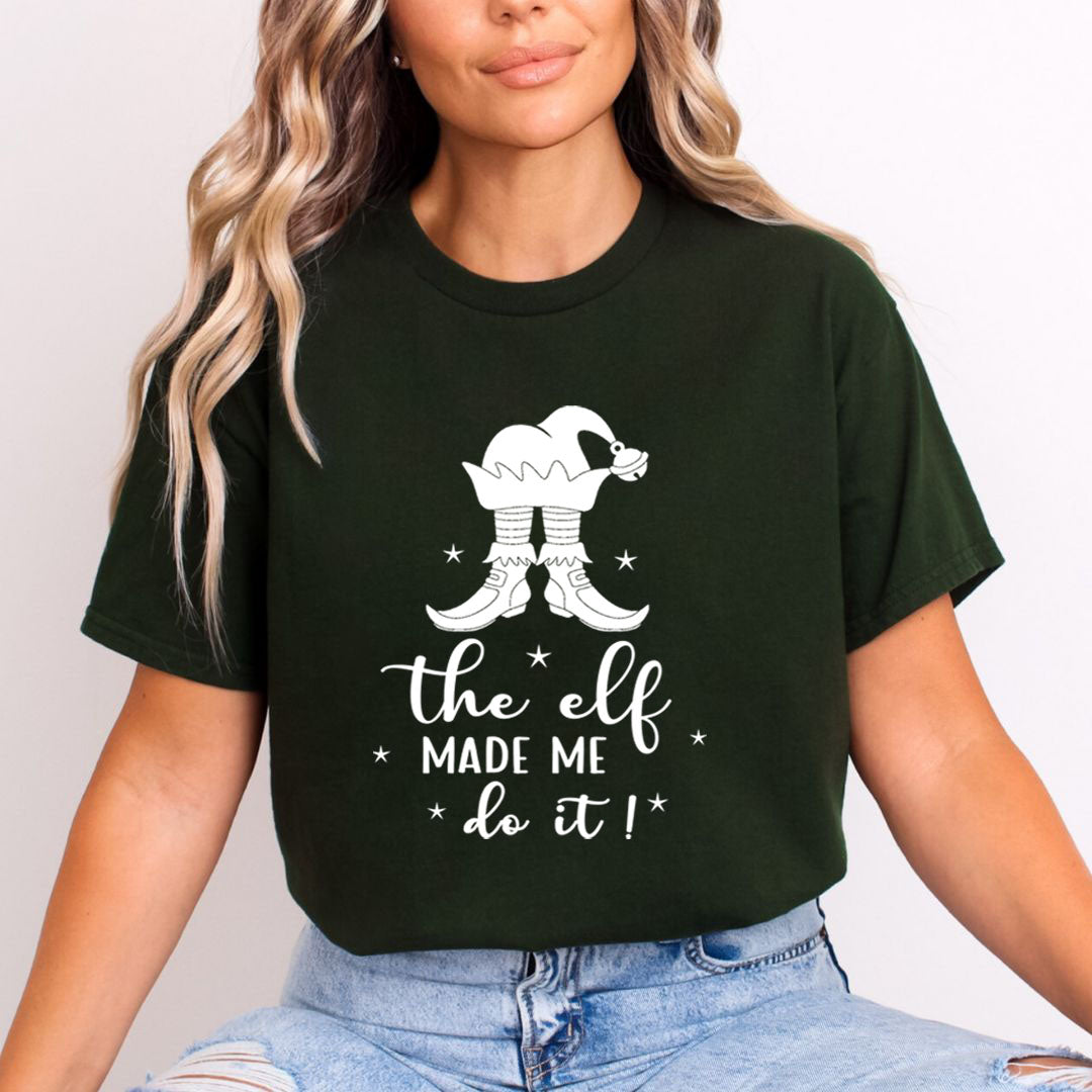 The Elf Made Me Do It - Unisex T-Shirt