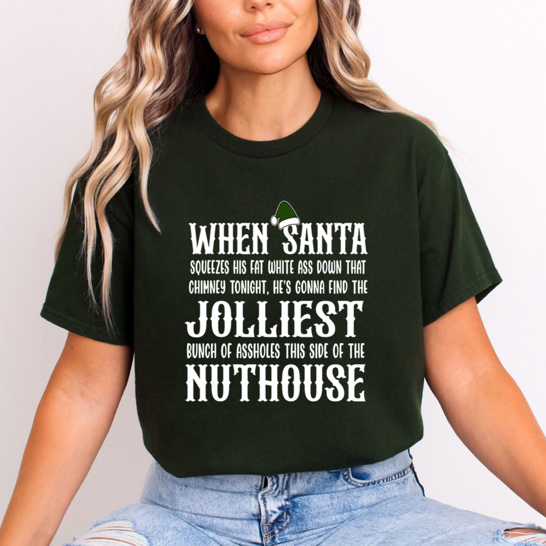 When Santa Squeezes His Fat - Unisex T-Shirt