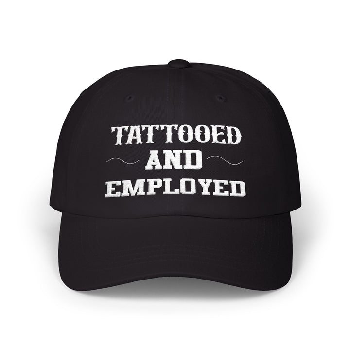 Tattooed And Employed - Embroidery Design (Cap)