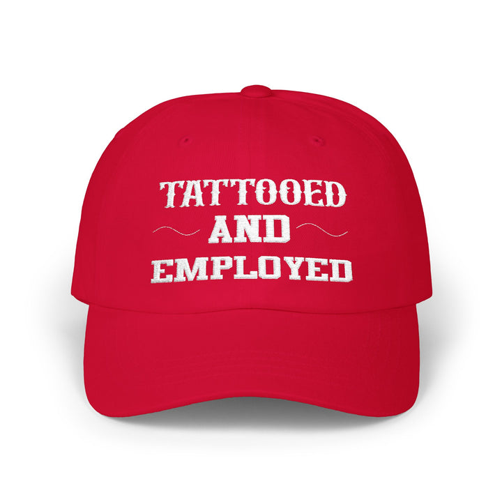 Tattooed And Employed - Embroidery Design (Cap)