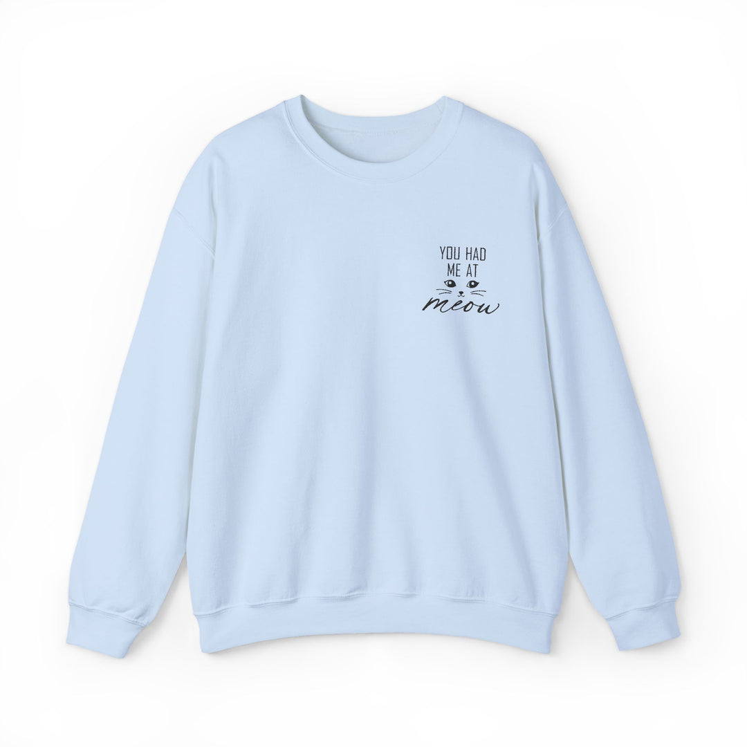 You Had Me At Meow - Embroidery Design (Sweatshirt & Hoodie)
