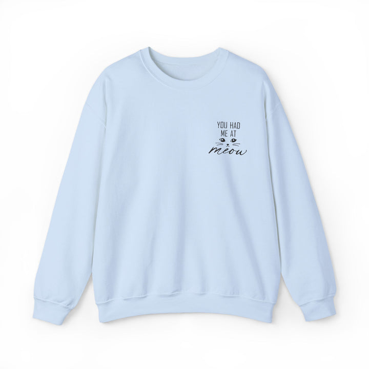 You Had Me At Meow - Embroidery Design (Sweatshirt & Hoodie)