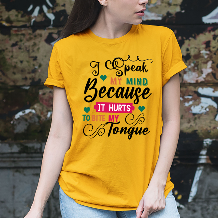 Speak My Mind - Unisex T-Shirt