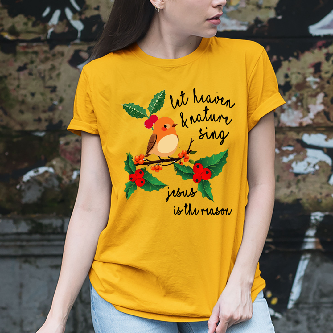 Let Heaven And Nature Sing - Unisex T-Shirt