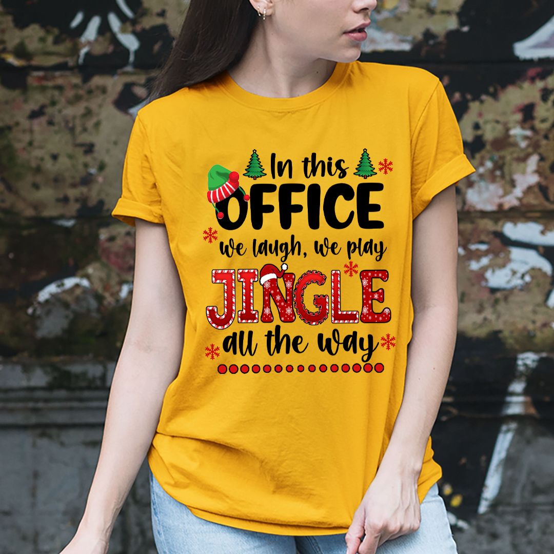We Laugh We Play Jingle All The Way - Unisex T-Shirt