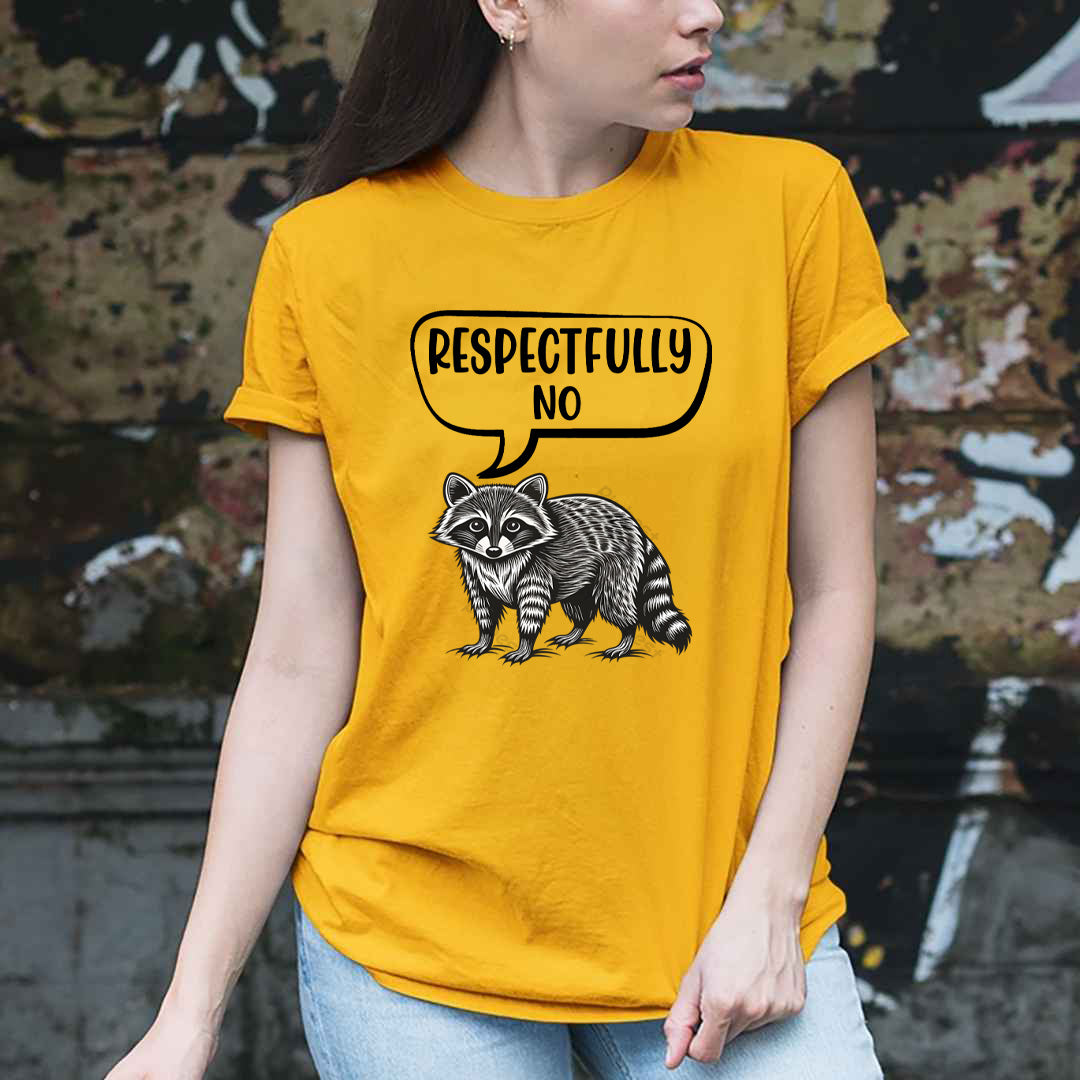 Respectfully No - Unisex T-Shirt