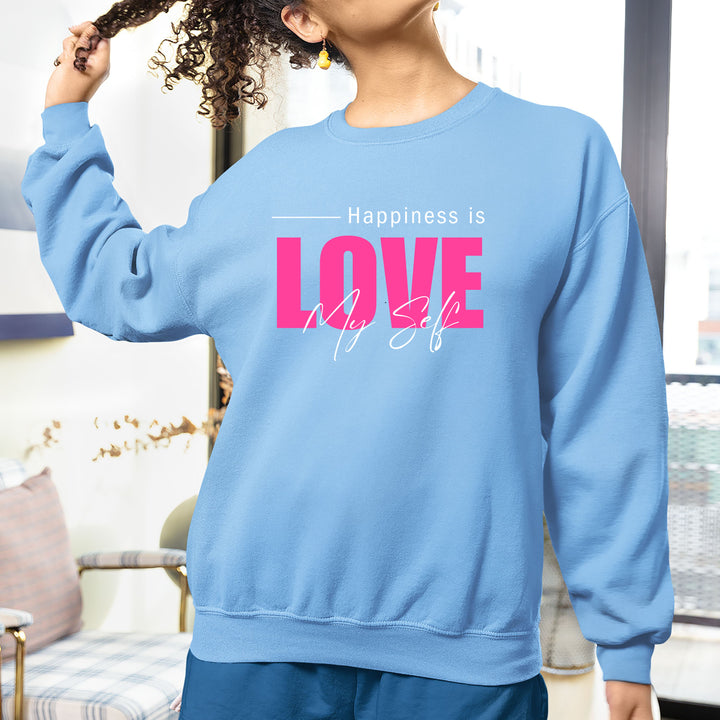 Happiness Is Love My Self - Sweatshirt