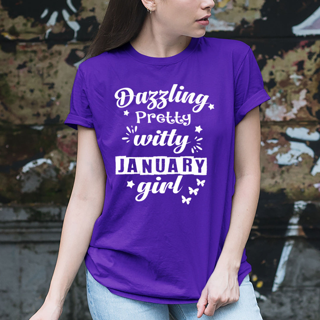 Dazzling Pretty Witty - January Girl - Unisex Tee
