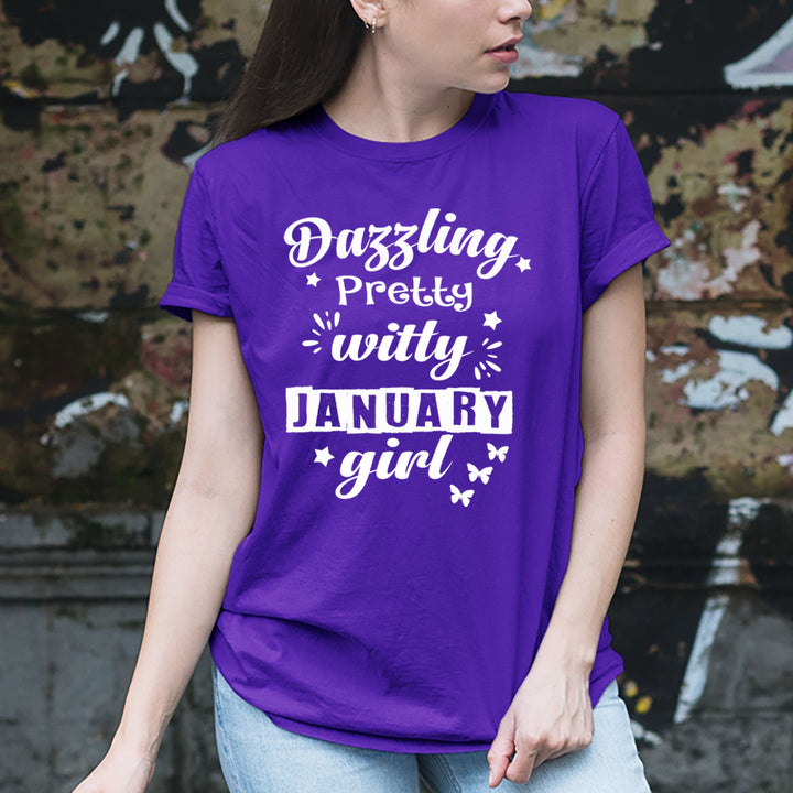 Dazzling Pretty Witty - January Girl - Unisex Tee
