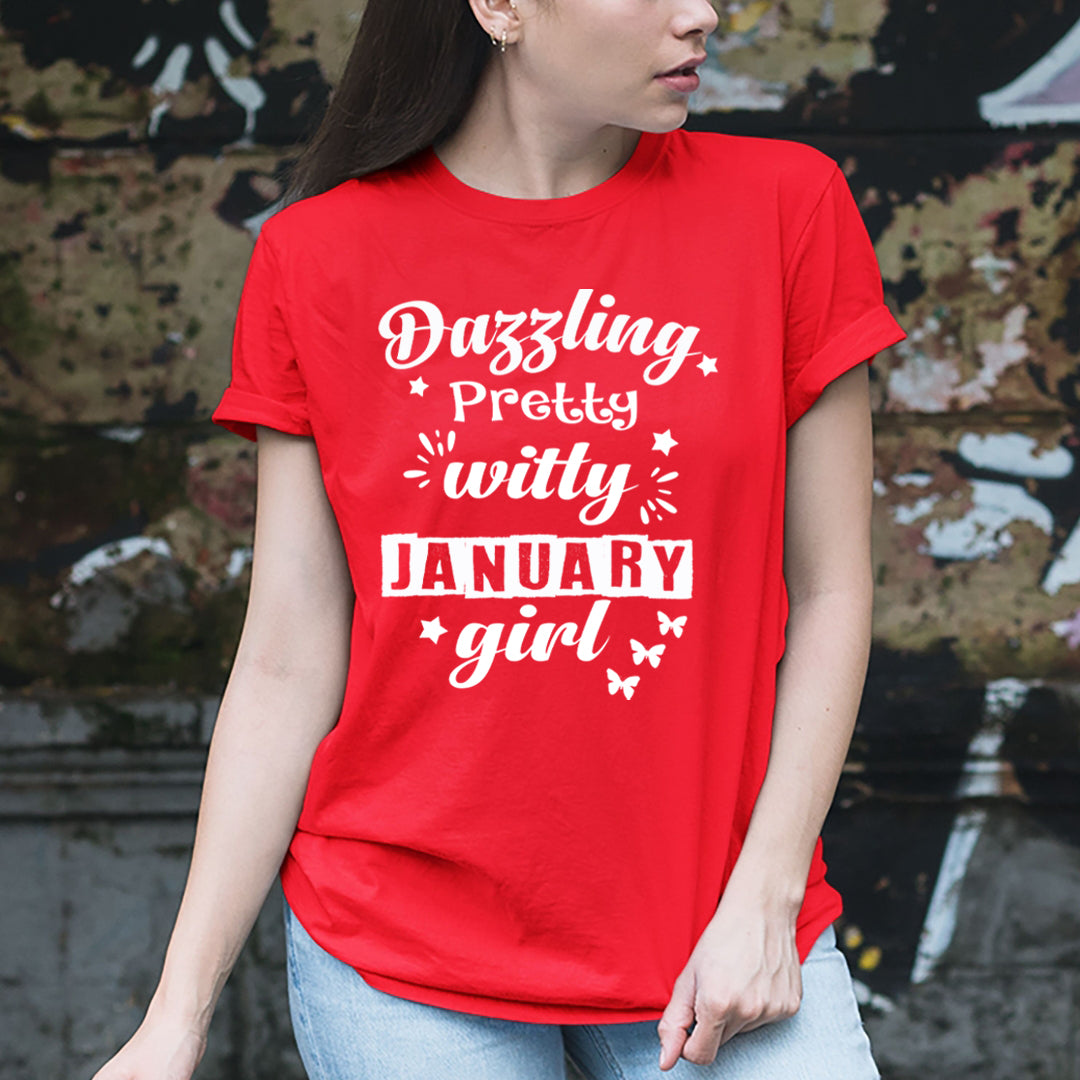 Dazzling Pretty Witty - January Girl - Unisex Tee