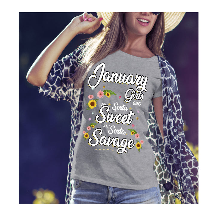 "January Girls Are Sorta Sweet Sorta Savage",