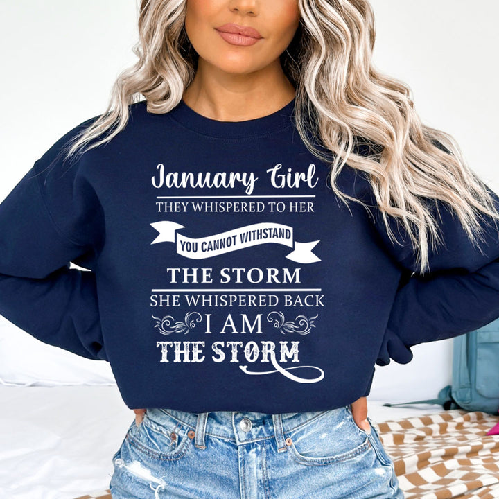 January Girl ( I Am The Storm) - Sweatshirt & Hoodie