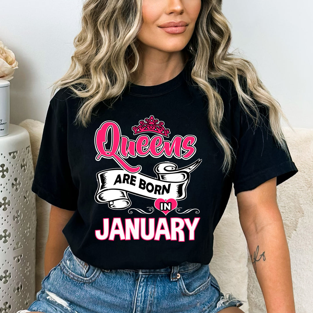QUEENS ARE BORN IN JANUARY, GET BIRTHDAY BASH  (FLAT SHIPPING)