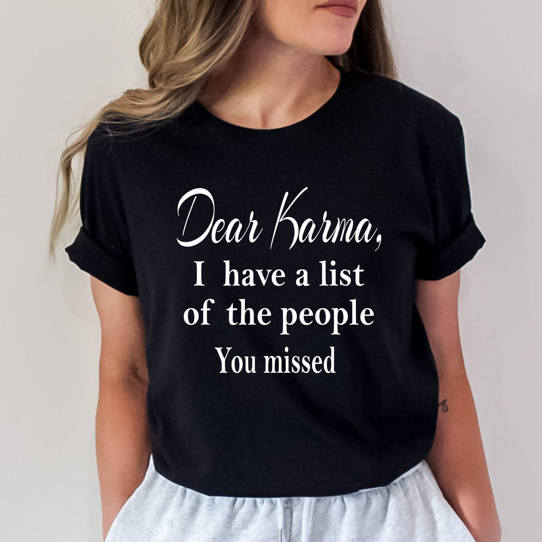"Dear Karma, I have a list of the people you missed"