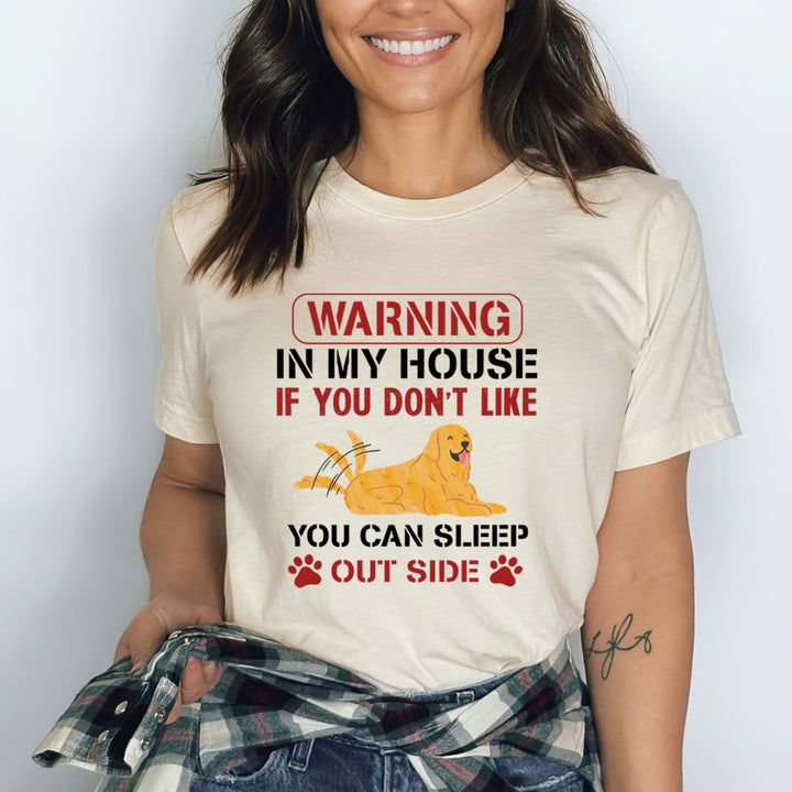 You Don't Like Dog You Can Sleep Outside - Bella Canvas