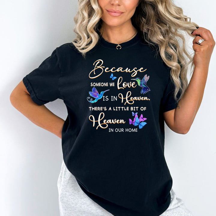 Someone We Love Is In Heaven - Bella Canvas