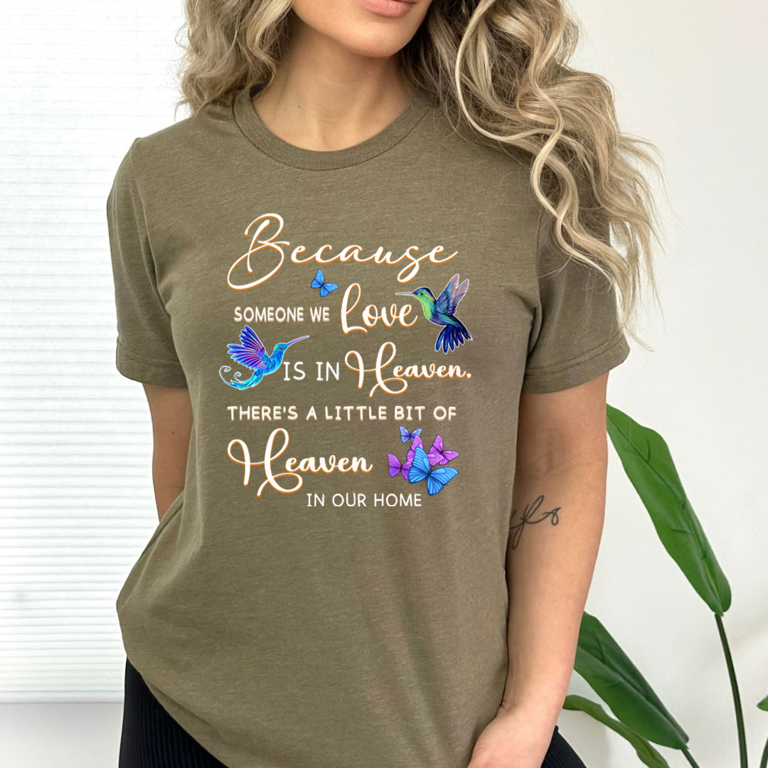 Someone We Love Is In Heaven - Bella Canvas