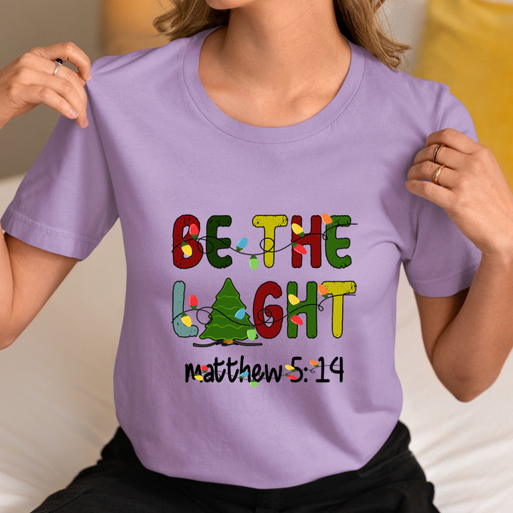 Be The Light (Christmas) - Unisex T-Shirt