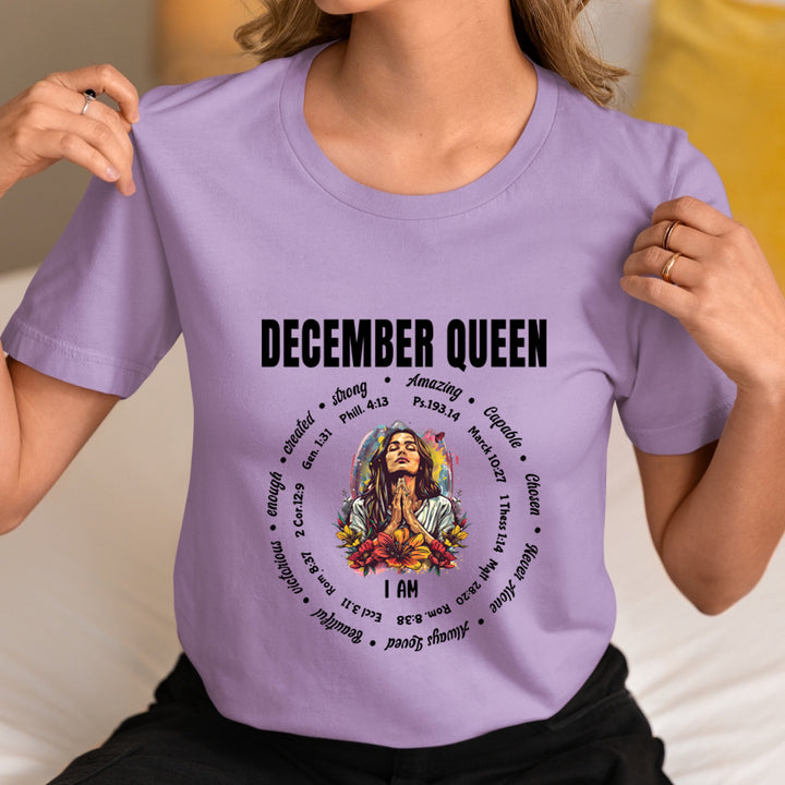 I Am December Queen Strong, Amazing And Capable - Unisex T-Shirt
