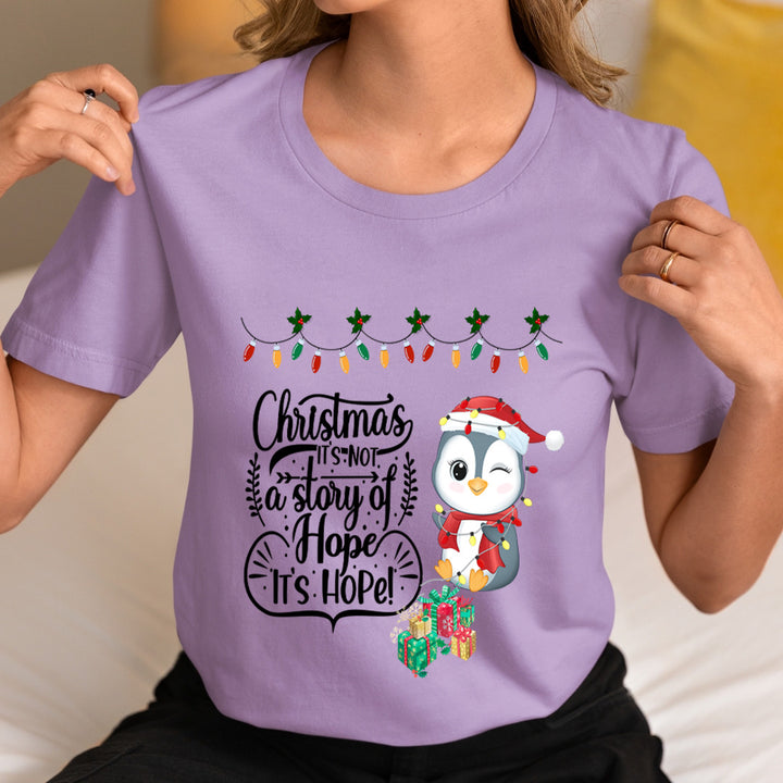 Christmas It's Not A Story Of Hope - Unisex T-Shirt