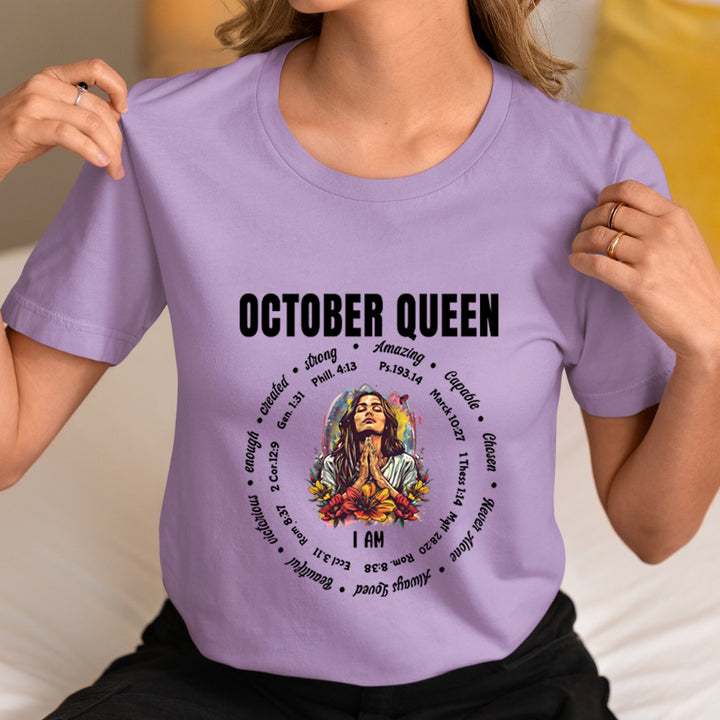 I Am October Queen Strong, Amazing And Capable - Unisex T-Shirt