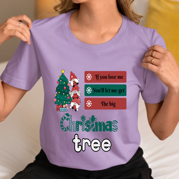 If You Love Me Christmas - Unisex T-Shirt