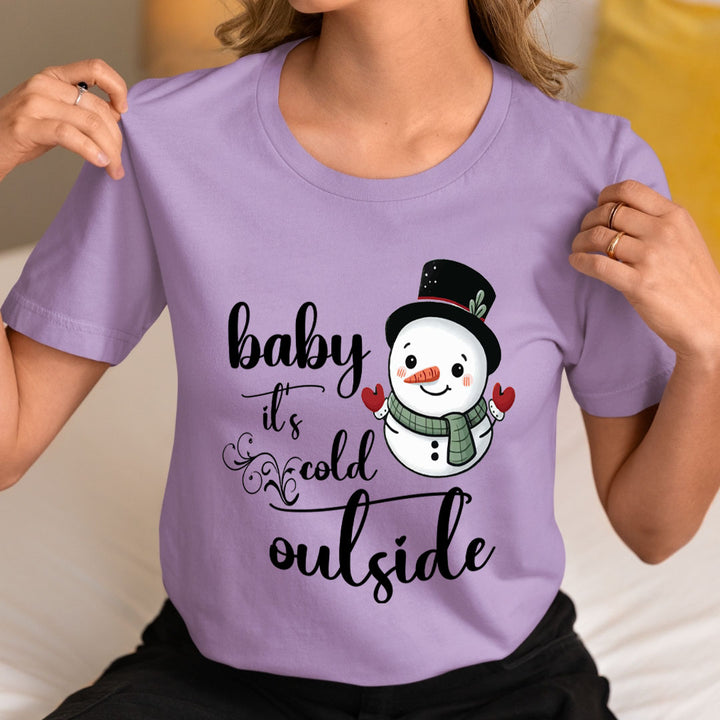 Baby It's Cold Outside(New) - Unisex T-Shirt