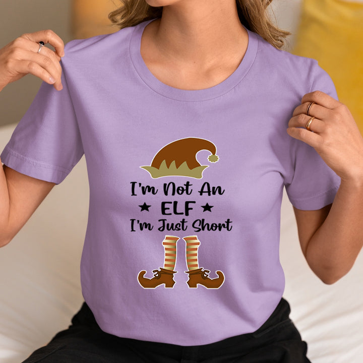 I'm Not An Elf - Unisex T-Shirt