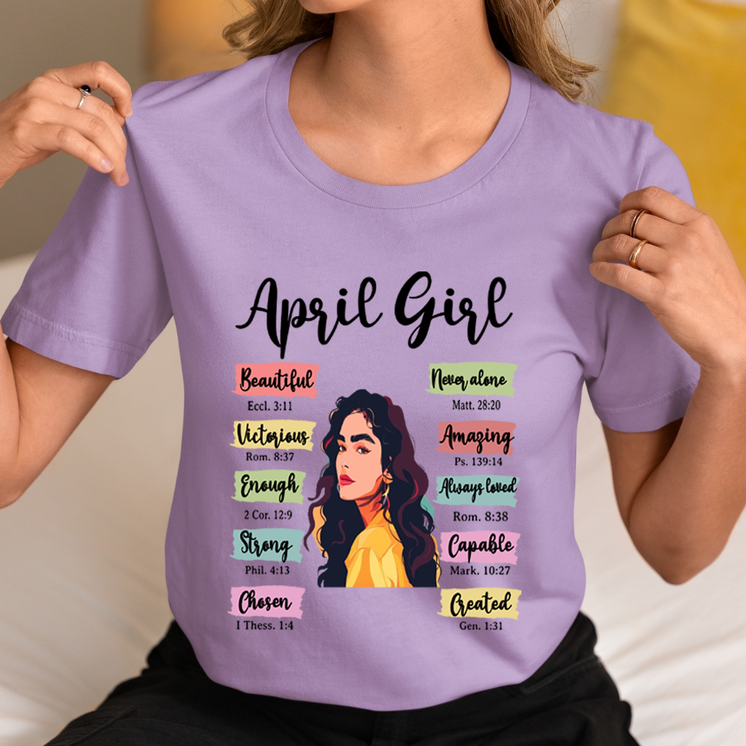 April Girl Beautiful Never Alone - Unisex T-Shirt