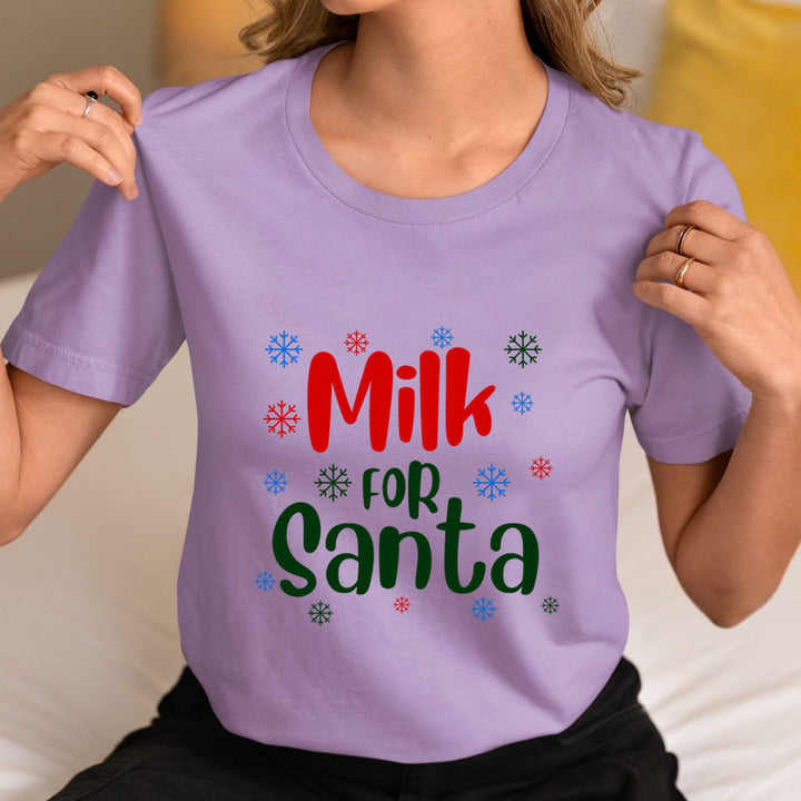 Milk For Santa - Unisex T-Shirt