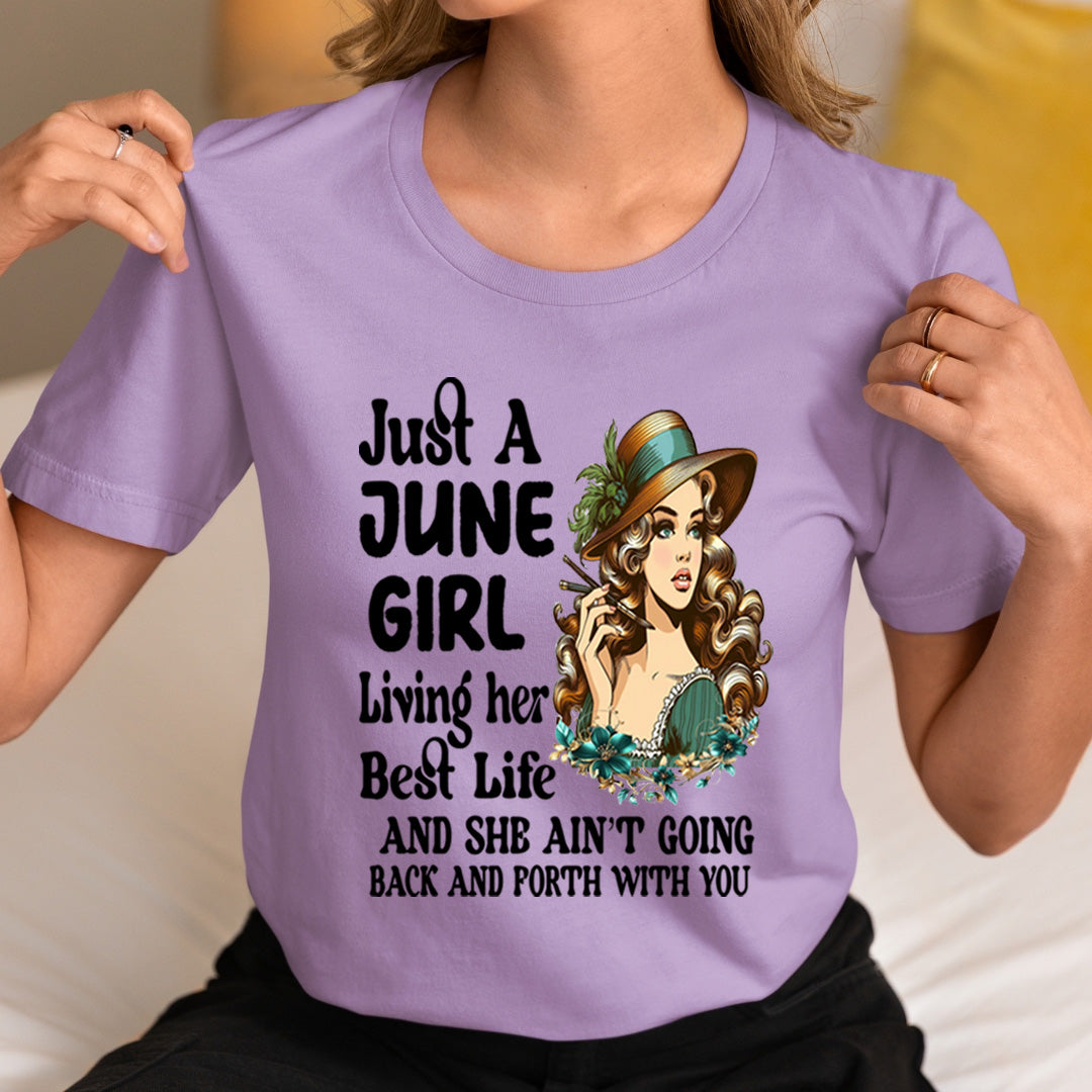 June Girl Living Her Best Life - Unisex T-Shirt