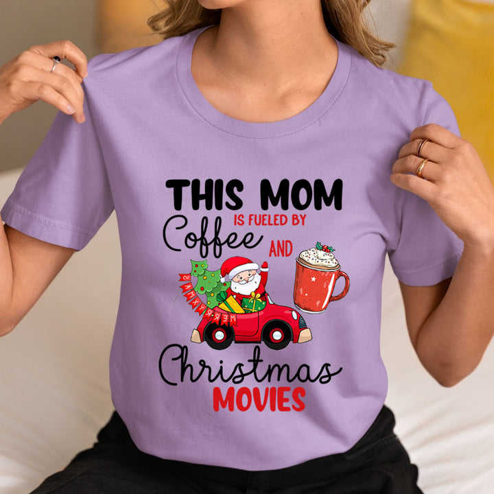 This Mom Is Fuled By Coffee And Christmas - Unisex T-Shirt