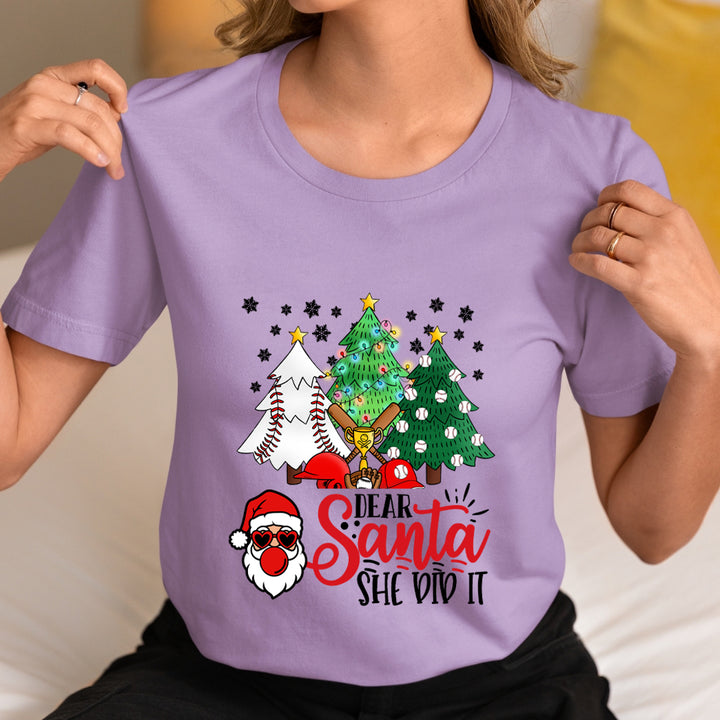Dear Santa She Did It - Unisex T-Shirt