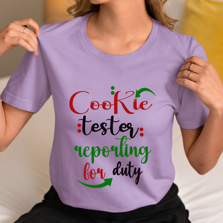 Cookie Tester Reporting For Duty - Unisex T-Shirt