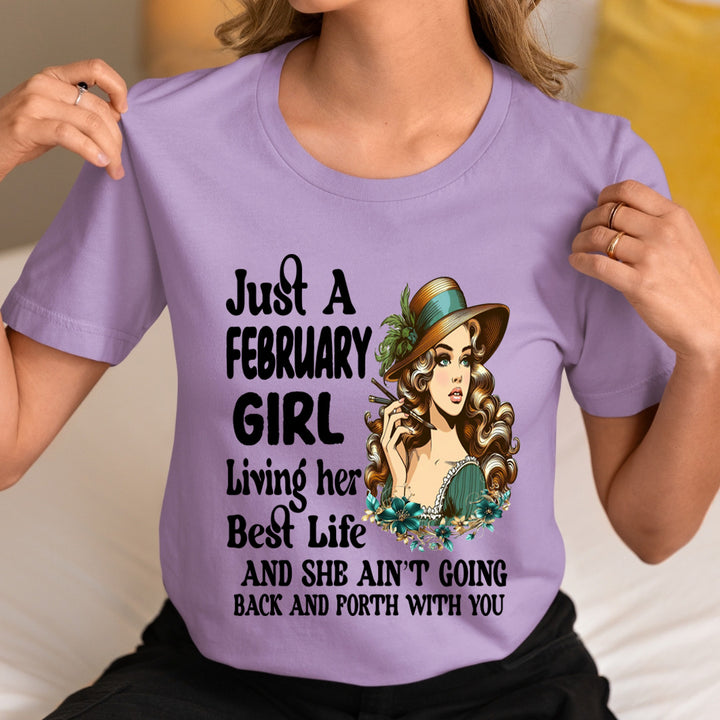 February Girl Living Her Best Life - Unisex T-Shirt