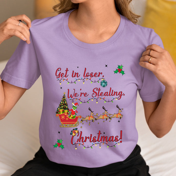 Get In Loser Christmas - Unisex T-Shirt