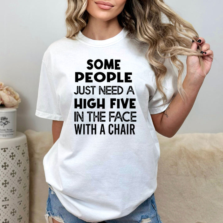 Some People Just Need A High Five - Bella Canvas