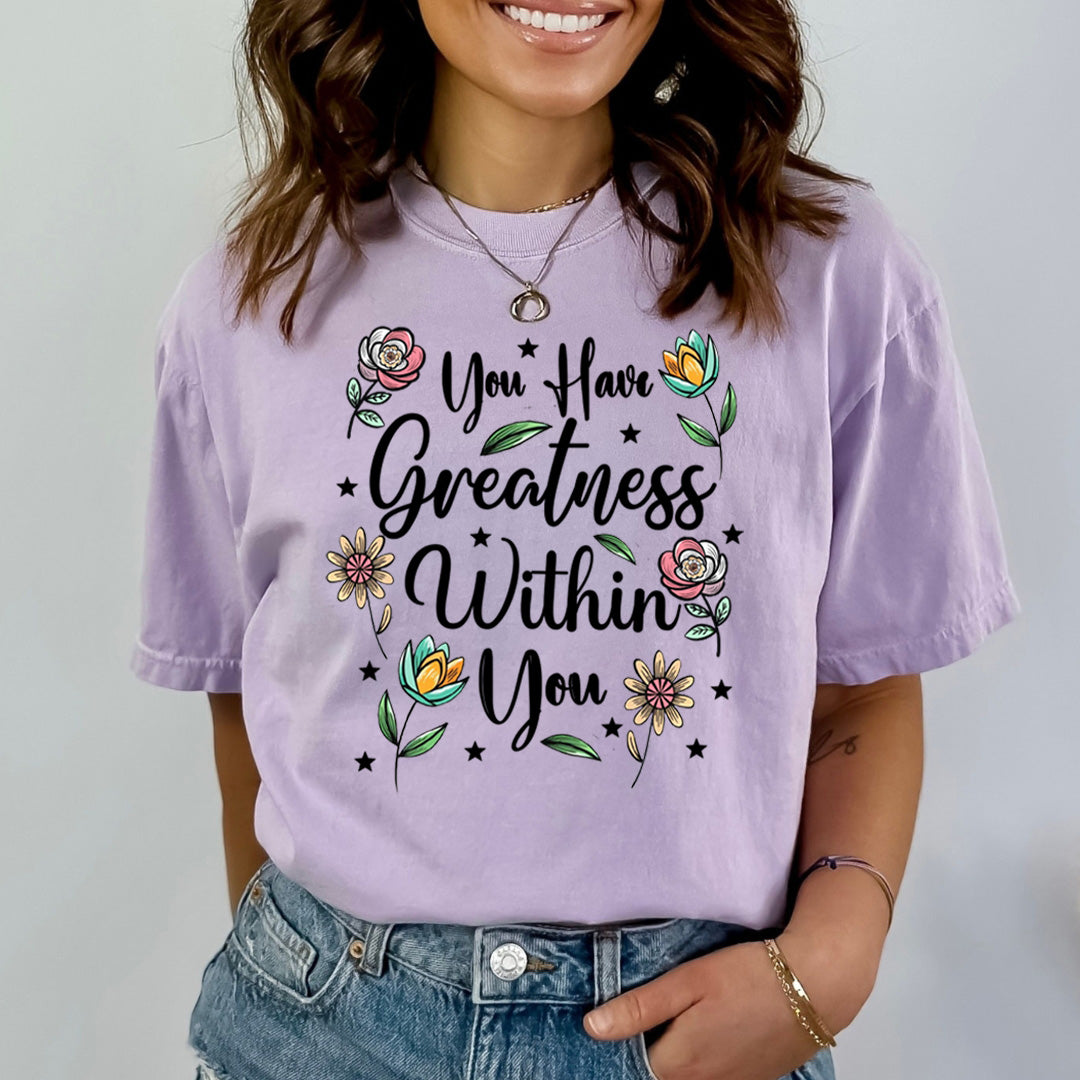 You Have Greatness With You - Bella Canvas