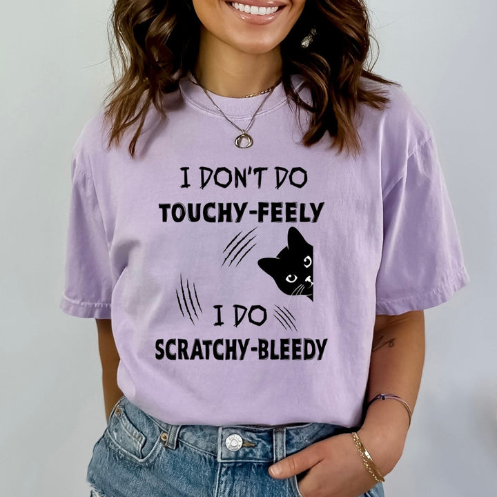 I Don't Do Touchy Feely - Bella Canvas
