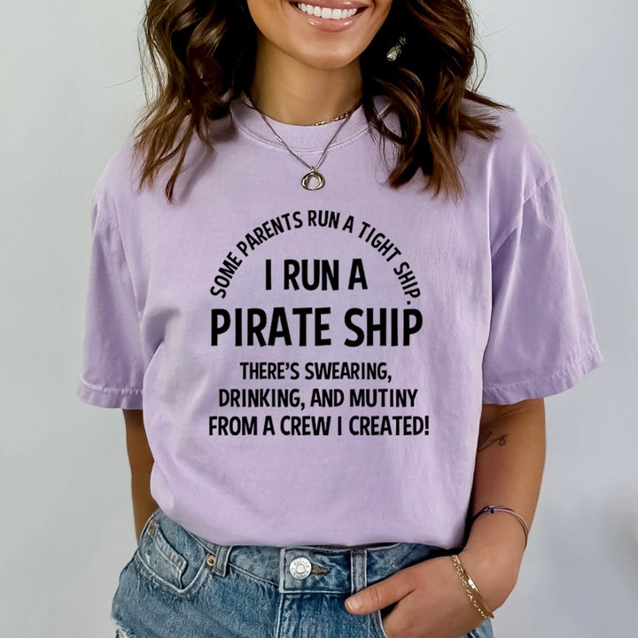 I Run A Pirate Ship - Bella Canvas