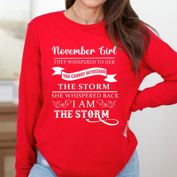 November Girl ( I Am The Storm) - Long-Sleeve Tee