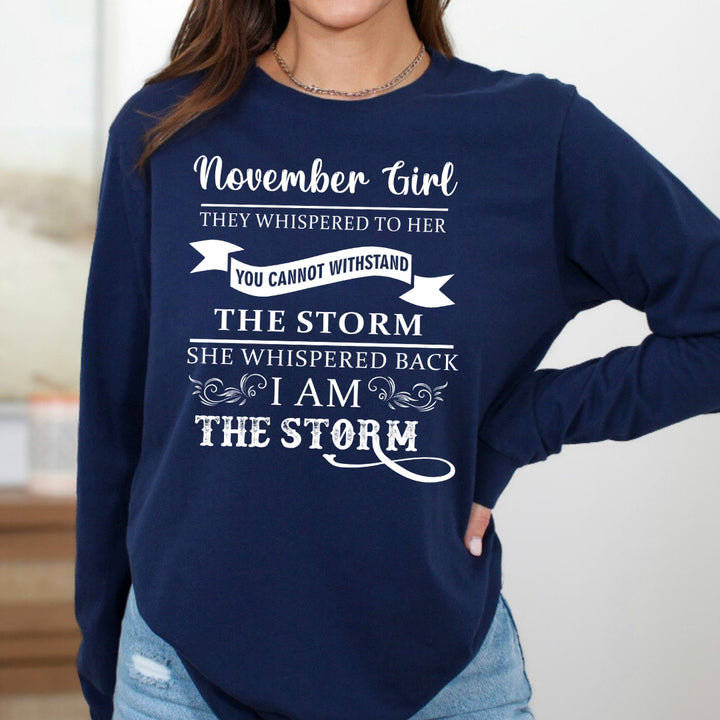 November Girl ( I Am The Storm) - Long-Sleeve Tee