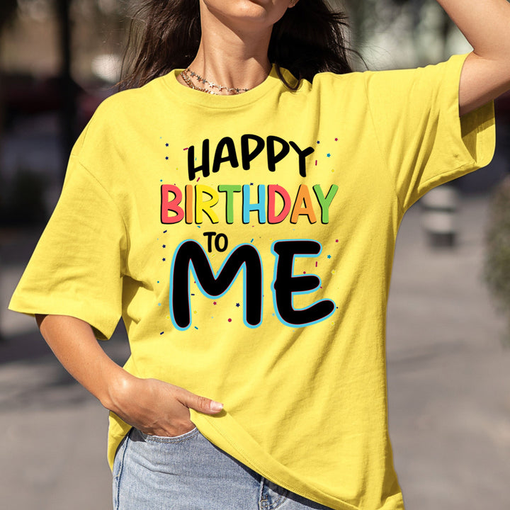 Happy Birthday To Me - Bella Canvas