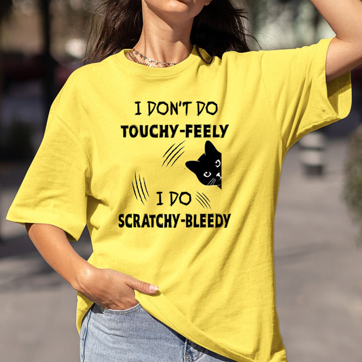 I Don't Do Touchy Feely - Bella Canvas