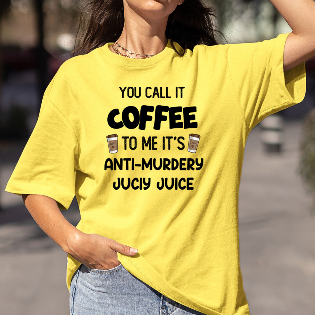 You Call It Coffee - Bella Canvas