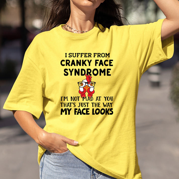 I Suffer From Cranky Face - Bella Canvas