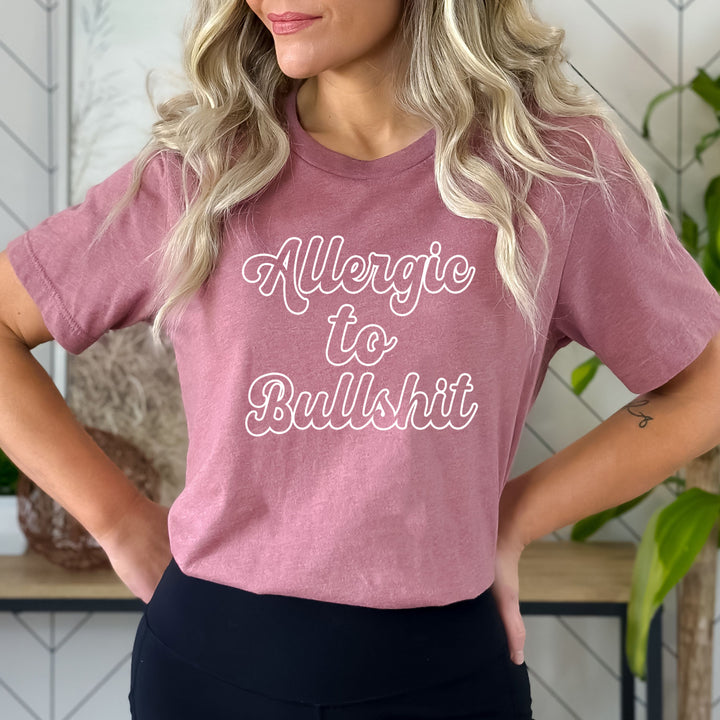 Allergic to Bullshit - Bella Canvas