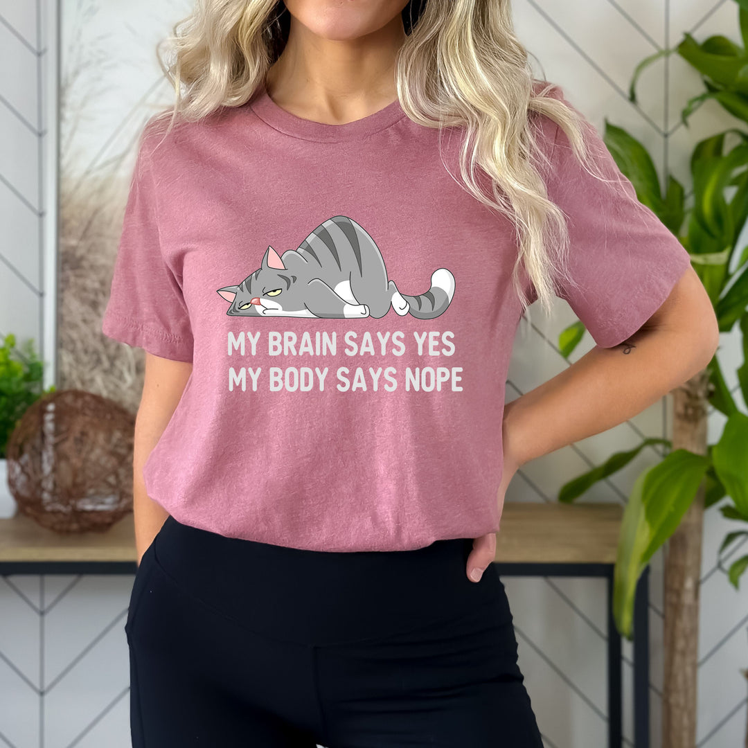 My Brains Says Yes - Bella canvas