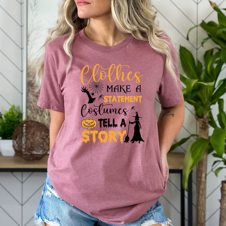 Clothes Makes A Statement - Bella canvas