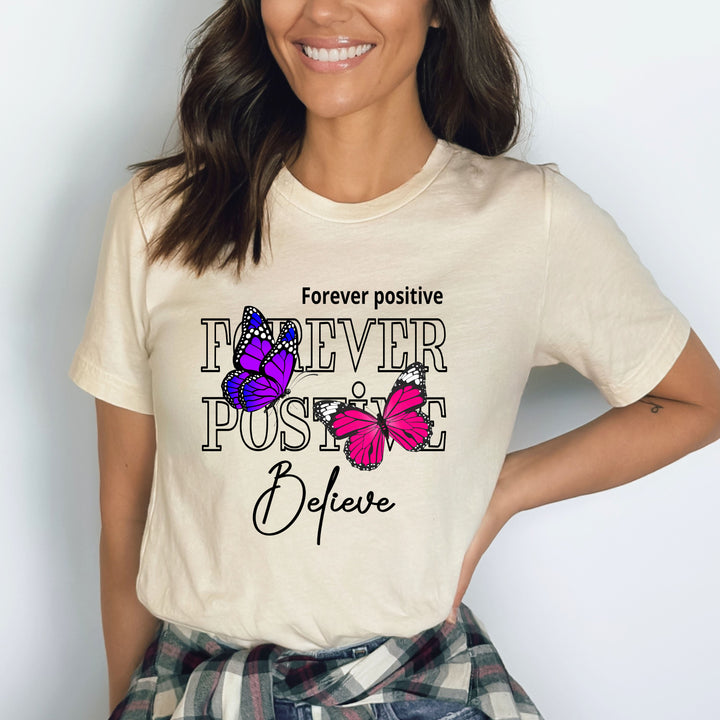 Forever Positive - Bella Canvas